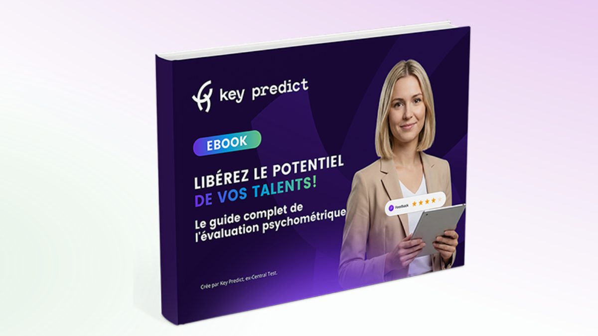 Libérez le potentiel : le guide complet de l'évaluation psychométrique